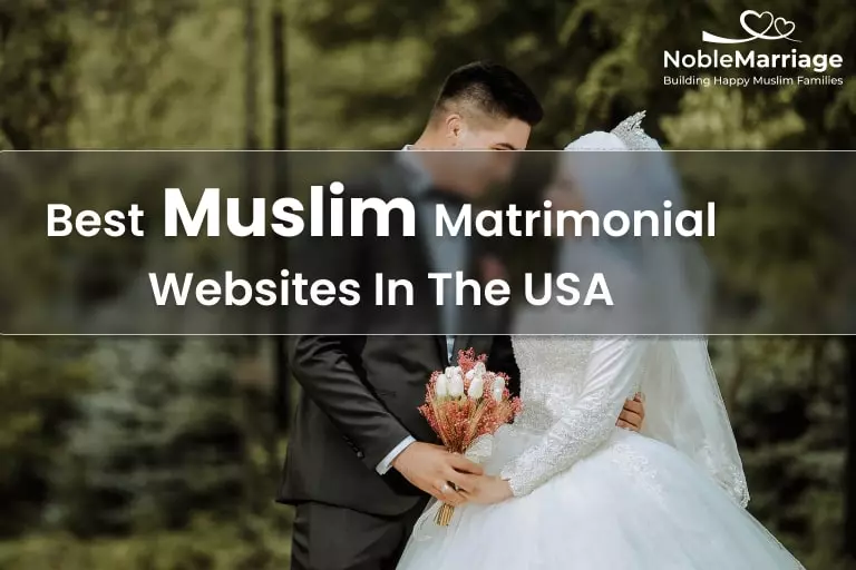 9 Best Muslim Matrimonial Websites In The USA