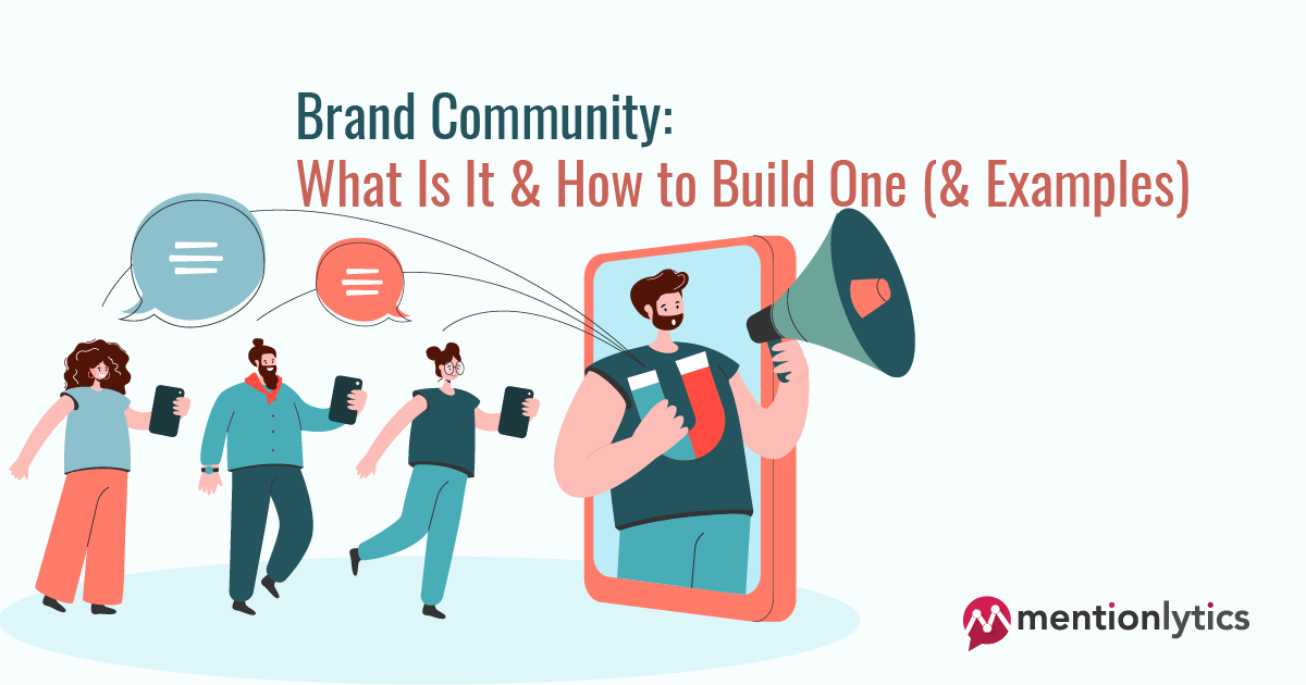 Brand Community: What Is It & How to Build a Successful One [Examples]